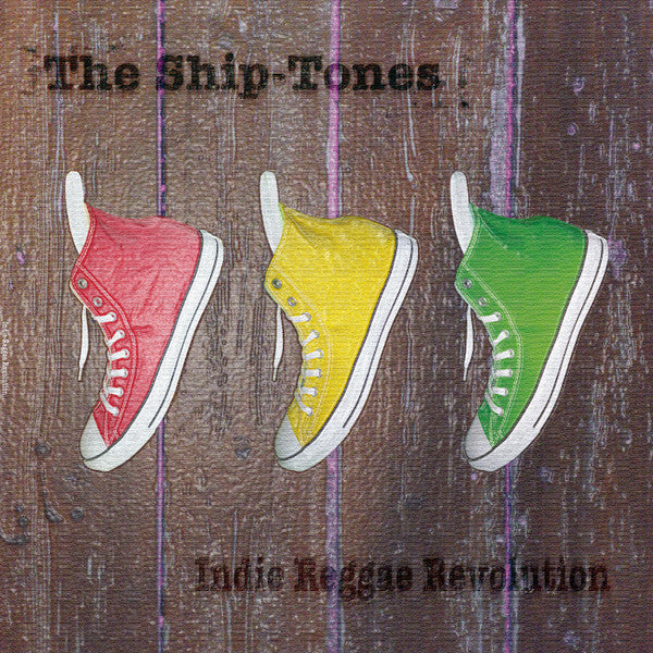 The Ship-Tones, The Ship-Tones : Indie Reggae Revolution (LP, Album, Ind)