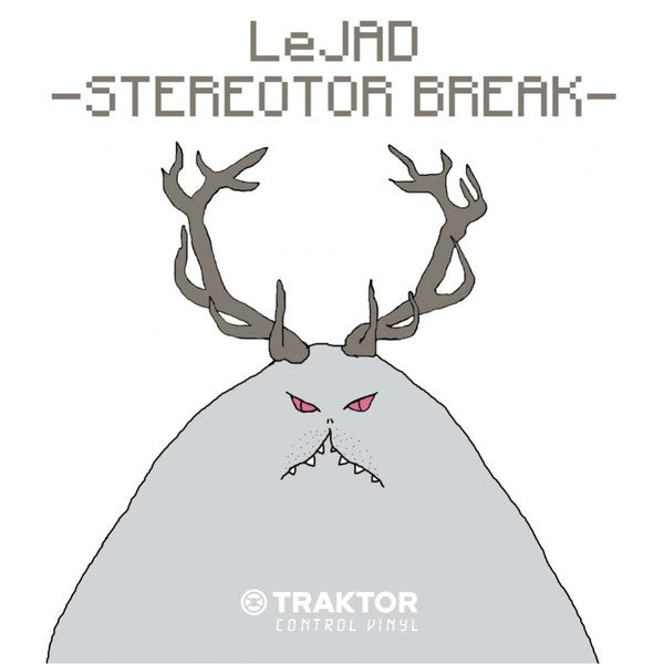 Le Jad : Stereotor Break (Traktor Scratch Control Record) (LP, Ltd, Blu)