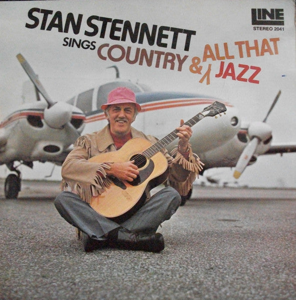 Stan Stennett : Sings Country & All That Jazz (LP, Album)