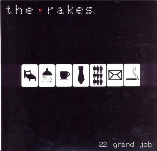 The Rakes : 22 Grand Job (7")