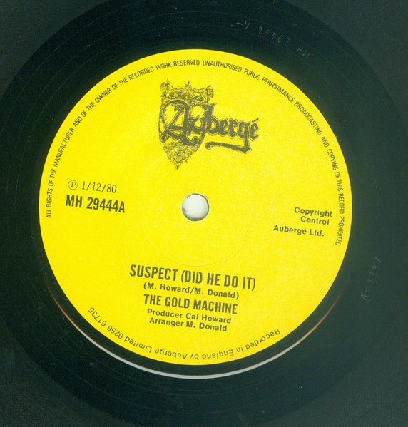 The Gold Machine : Suspect (Did He Do It) (7")