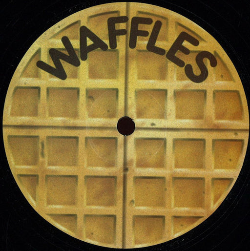 Waffles : Waffles 001 (12")