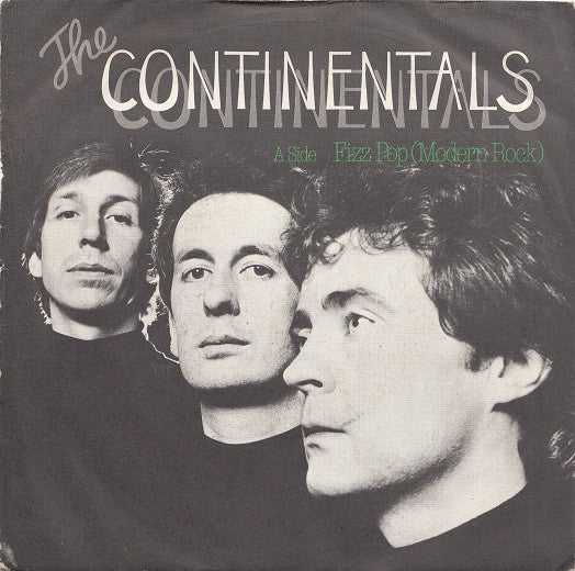 The Continentals (2) : Fizz Pop (Modern Rock) (7", Single, Promo)