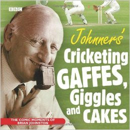 Brian Johnston : Johnners' Cricketing Gaffes, Giggles and Cakes (CD, Album)
