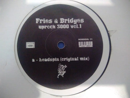 Fries & Bridges : Uprock 3000 Vol. 1 (12")