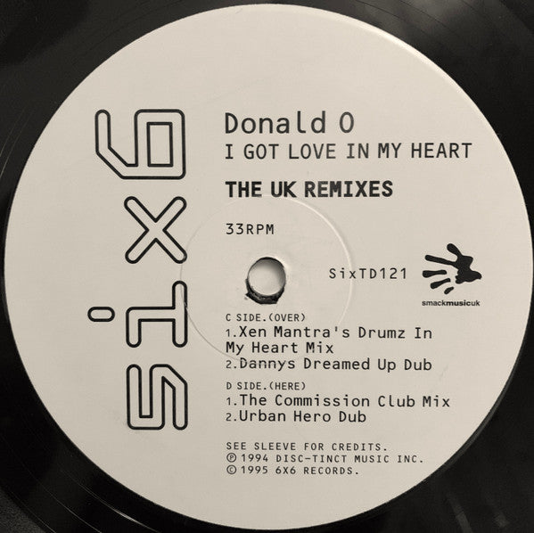 Donald O : I Got Love In My Heart (The UK Remixes) (2x12", Ltd)