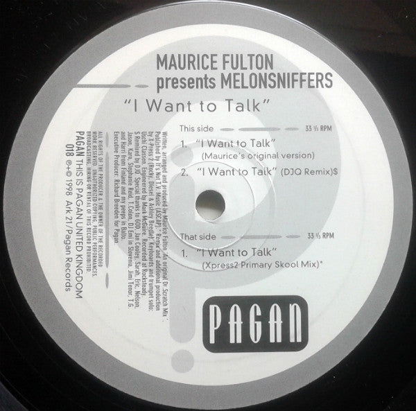 Maurice Fulton Presents Melonsniffers : I Want To Talk (12")