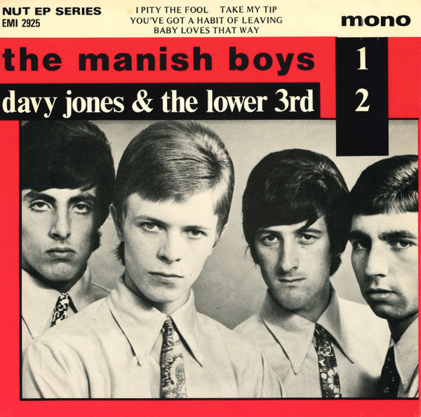 The Manish Boys / Davy Jones & The Lower 3rd* : I Pity The Fool / Take My Tip / You've Got A Habit Of Leaving / Baby Loves That Way (7", EP, Mono, Promo)
