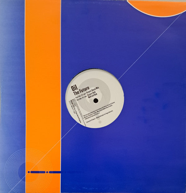 Oil (2) : The Future (12")