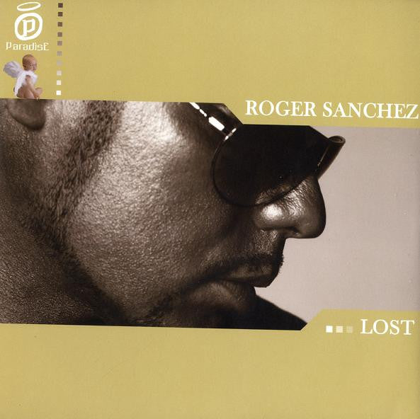 Roger Sanchez : Lost (12")