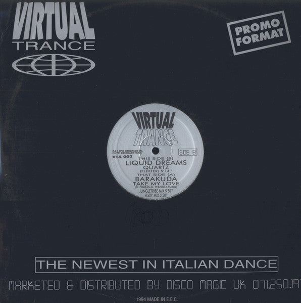 Barakuda / Liquid Dreams (2) : Take My Love / Quartz (12")