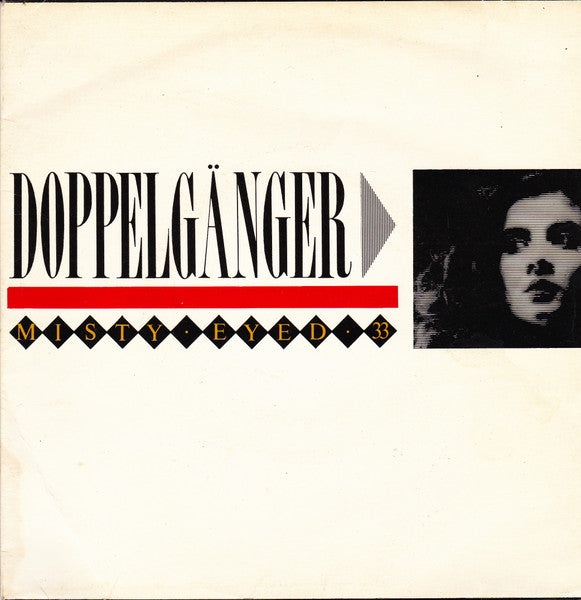 Doppelgänger (10) : Misty Eyed 33 (7")