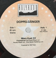Doppelgänger (10) : Misty Eyed 33 (7")