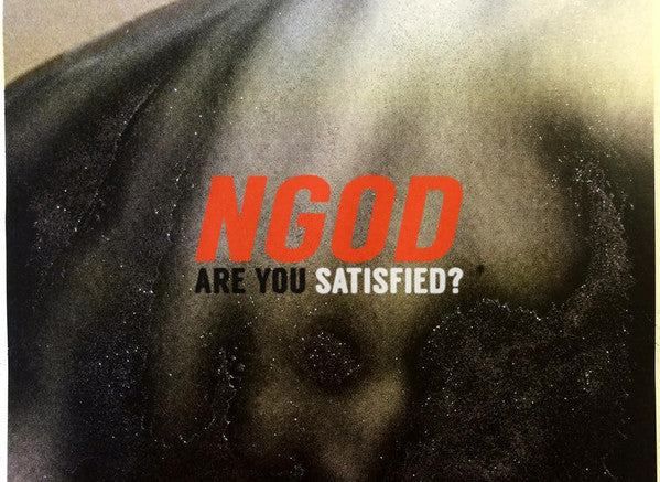 NGOD : Are You Satisfied? (7")