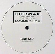 Hotsnax vs. DJ Jazzy Jeff & The Fresh Prince : Summertime (12", Unofficial)