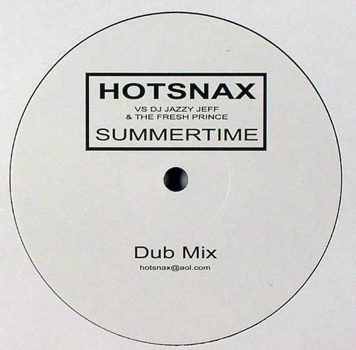 Hotsnax vs. DJ Jazzy Jeff & The Fresh Prince : Summertime (12", Unofficial)