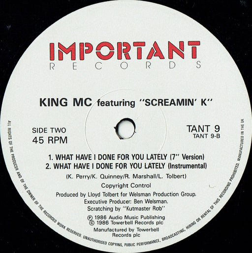 King MC Featuring Screamin' K : What Have I Done For You Lately (12")