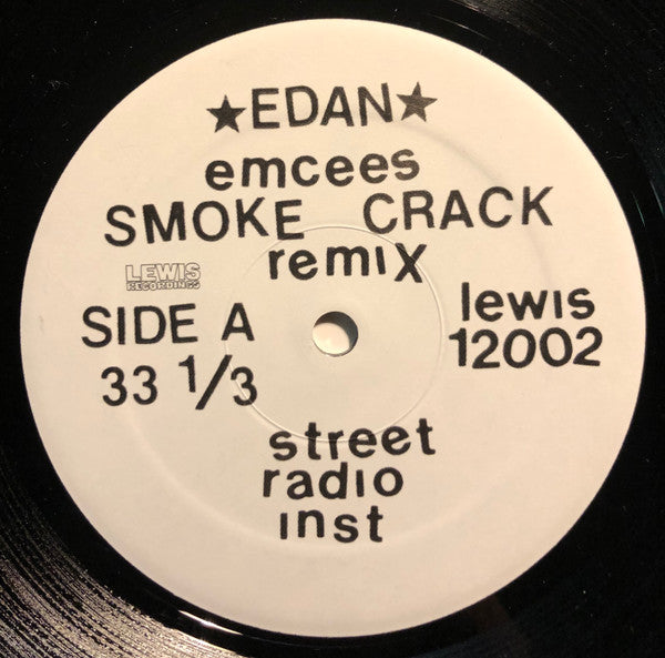 Edan : Emcees Smoke Crack Remixx / I'll Come Running Back 2 You (12")