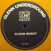 Glenn Underground : Cloud Burst (12", S/Sided, Ltd, RE, Yel)
