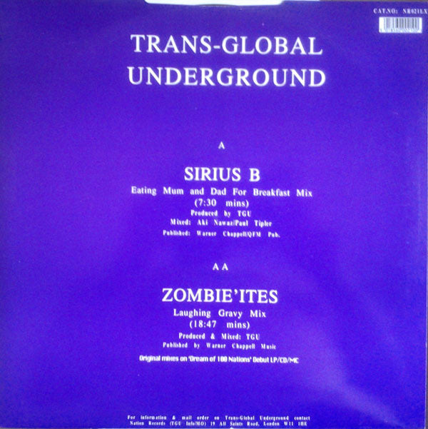 Trans-Global Underground* : Sirius B / Zombie'Ites (12")