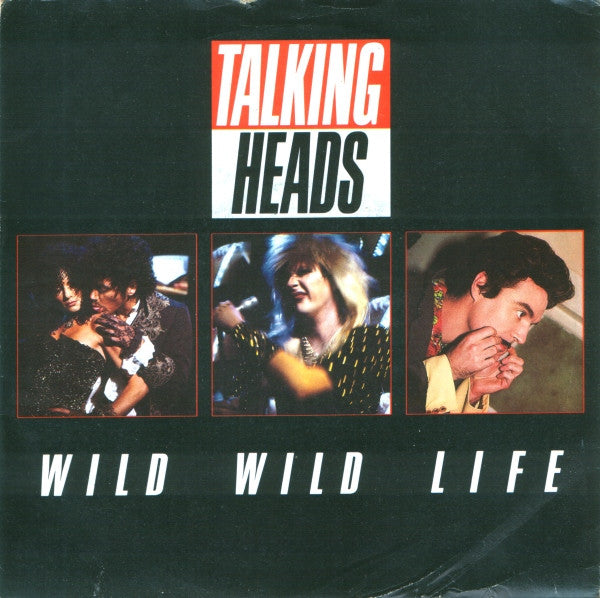 Talking Heads : Wild Wild Life (7", Single, Inj)