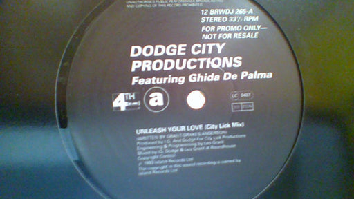 Dodge City Productions : Unleash Your Love (12", Promo)