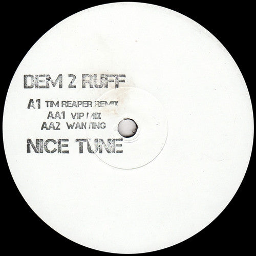 Dem 2 Ruff : Nice Tune (12", W/Lbl, Sta)