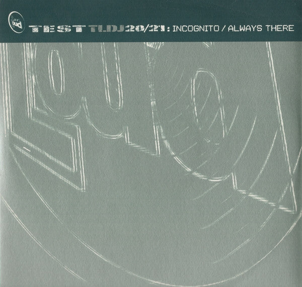 Incognito : Always There (2x12", TP)