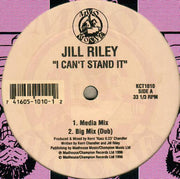 Jill Riley : I Can't Stand It (12")