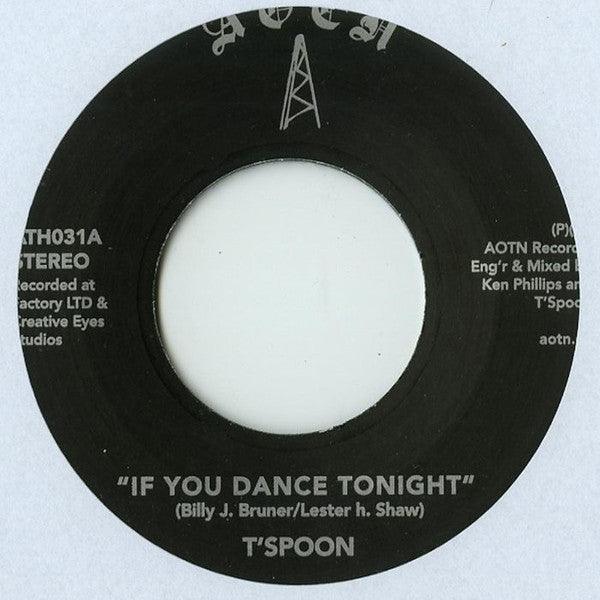 T'Spoon : If You Dance Tonite / Say Yea (7")