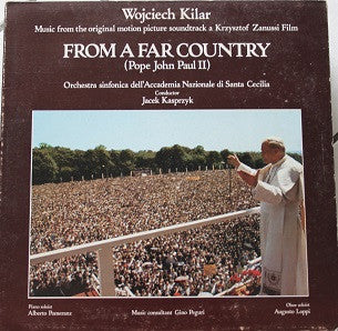 Wojciech Kilar : From A Far Country (Pope John Paul II) (LP, Album)