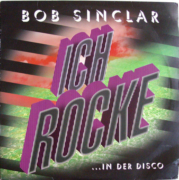 Bob Sinclar : Ich Rocke (2x12")