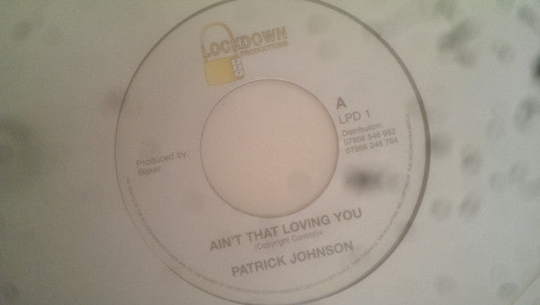 Patrick Johnson (6) : Ain't That Loving You (7")
