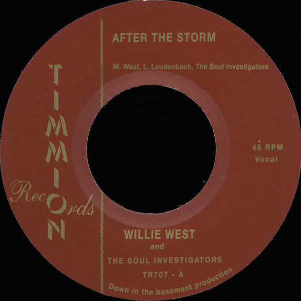 Willie West & The Soul Investigators : After The Storm (7")