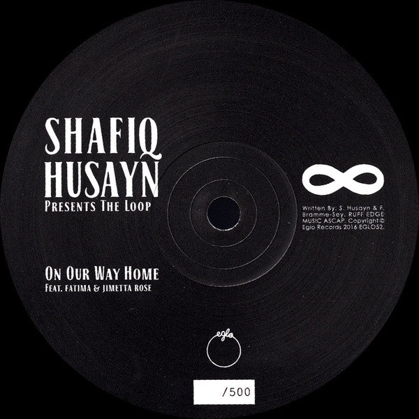 Shafiq Husayn : On Our Way Home (12", S/Sided, Ltd, Num)