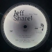Jeff Sharel : Know Things (12")