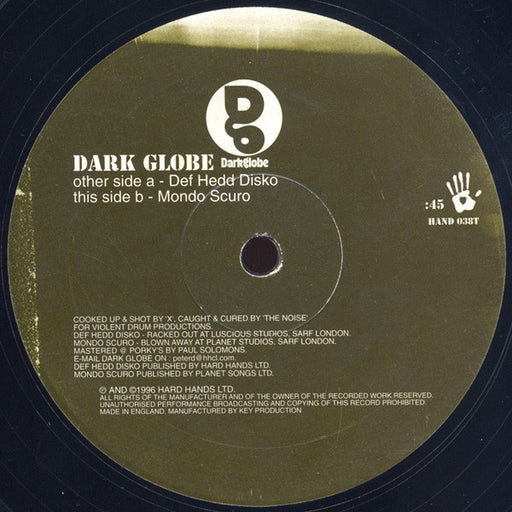 Dark Globe : Def Hedd Disko / Mondo Scuro (12")