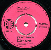 Johnny Shadow And Danny Gavan : Golli Golli (7", Single)