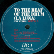 The Ethics : To The Beat Of The Drum (La Luna) (12", Promo)