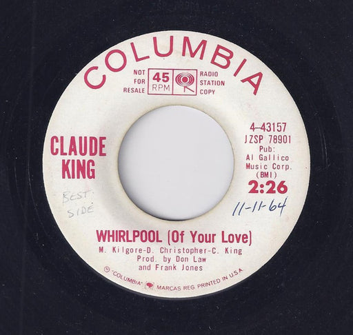 Claude King (2) : Whirlpool (Of Your Love) (7", Promo)