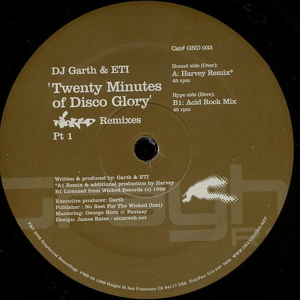 DJ Garth & ETI* : Twenty Minutes Of Disco Glory (Wicked Remixes Pt 1) (12")