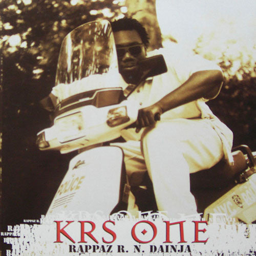 KRS-One : Rappaz R. N. Dainja (12", RE)