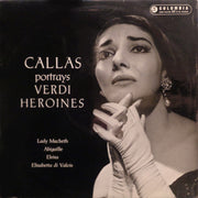 Callas* : Portrays Verdi Heroines (LP, Mono)