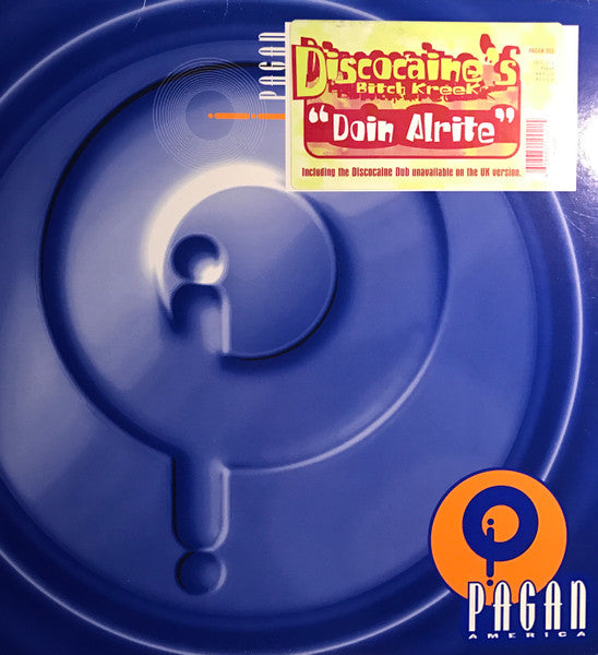 Discocaine's Bitch Creek : Doin' Alrite (12")