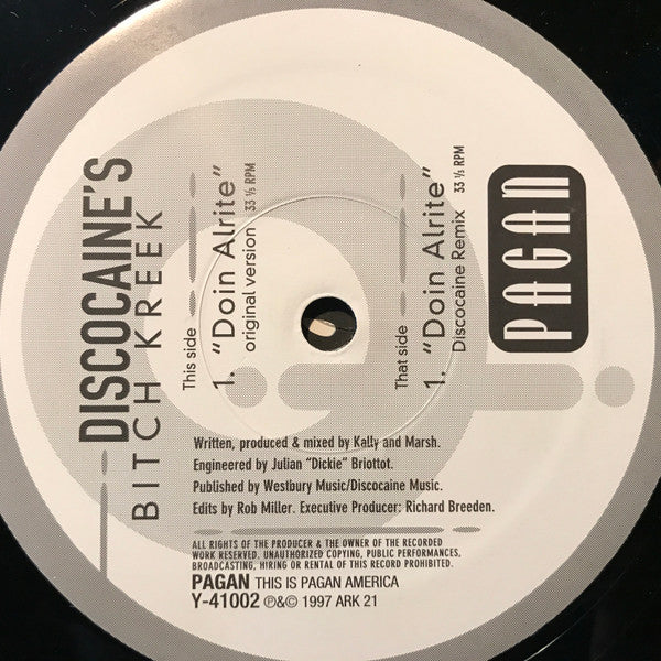 Discocaine's Bitch Creek : Doin' Alrite (12")