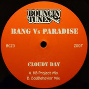 Bang* Vs Paradise (3) : Cloudy Day (12")