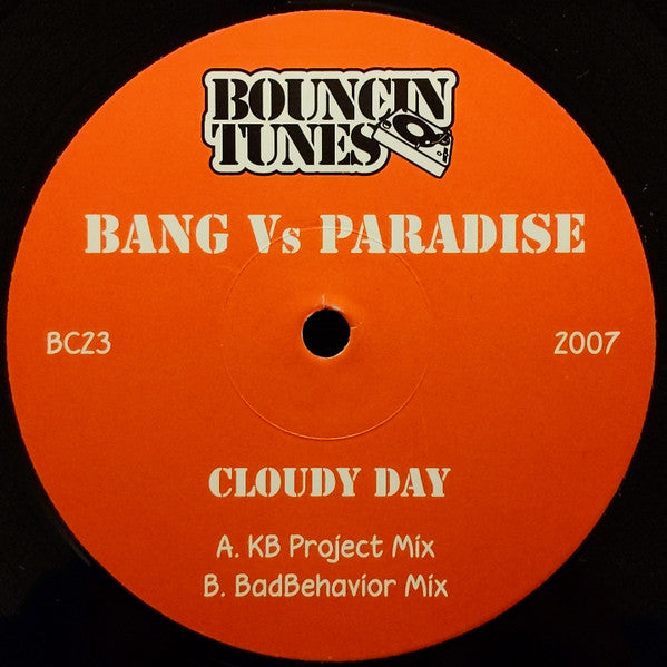 Bang* Vs Paradise (3) : Cloudy Day (12")