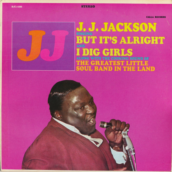 J.J. Jackson With The Greatest Little Soul Band In The Land : But It's Alright (LP, Album)