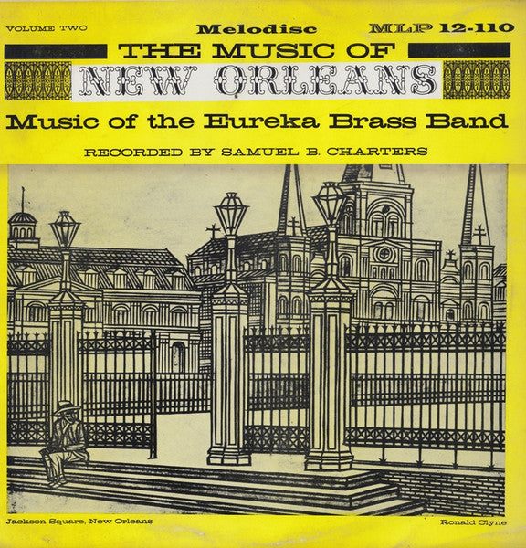 Eureka Brass Band : The Music Of New Orleans, Vol. 2: Music Of The Eureka Brass Band (LP, Mono)