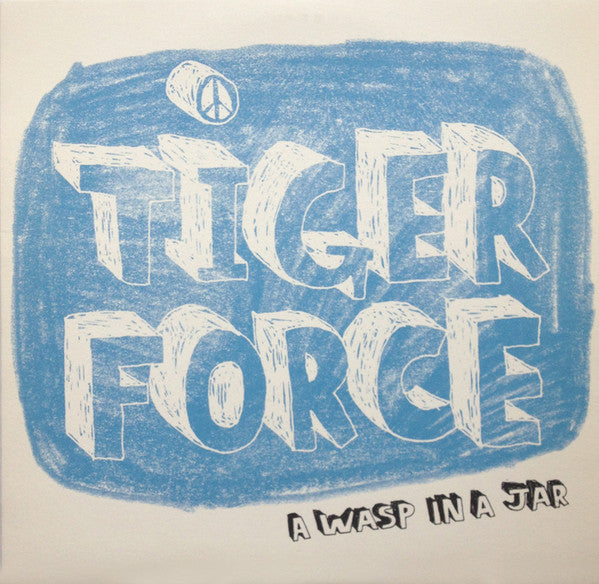 Tiger Force : A Wasp In A Jar (10", Album)